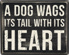 A Dog Wags It's tail with it's Heart